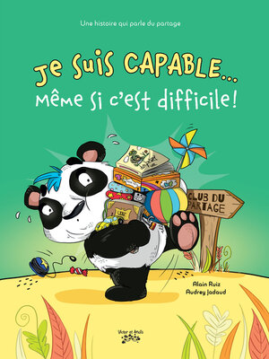 cover image of Je suis capable... Même si c'est difficile !